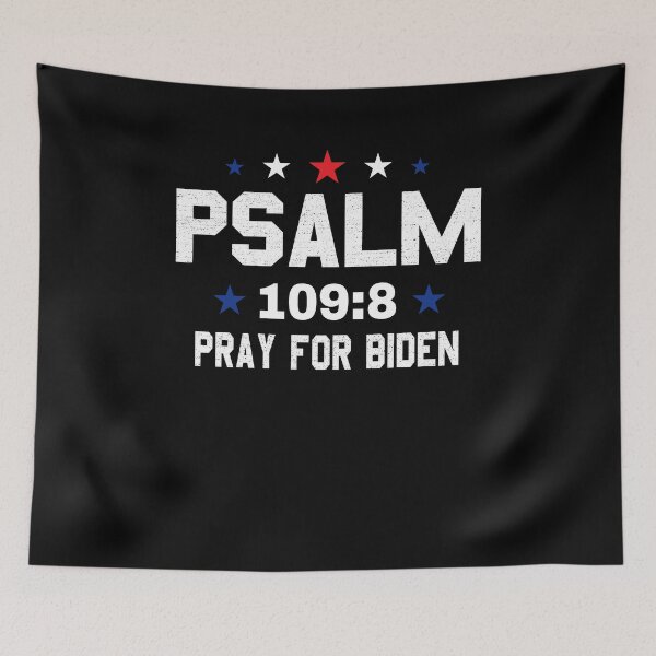 Item preview,  Psalm Pray For Biden 109:8 designed and sold by johnking2808.