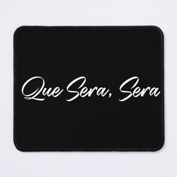 Item preview, Que Sera Sera designed and sold by Marq07.