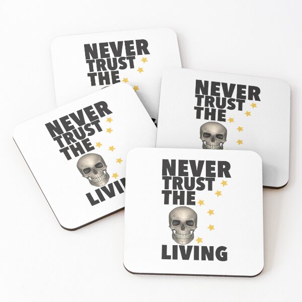 Item preview, Never Trust The Living  designed and sold by papaipapai198.