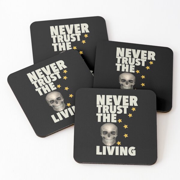 Item preview, Never Trust The Living  designed and sold by papaipapai198.