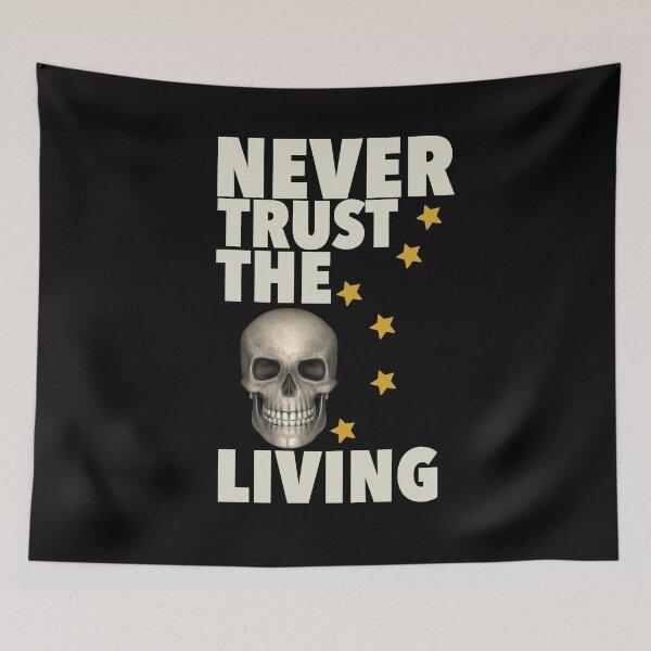 Item preview, Never Trust The Living  designed and sold by papaipapai198.