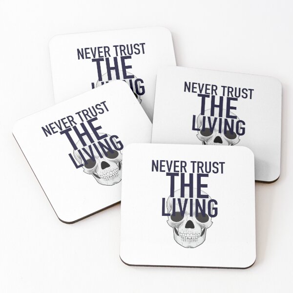 Item preview, Never Trust The Living  designed and sold by papaipapai198.