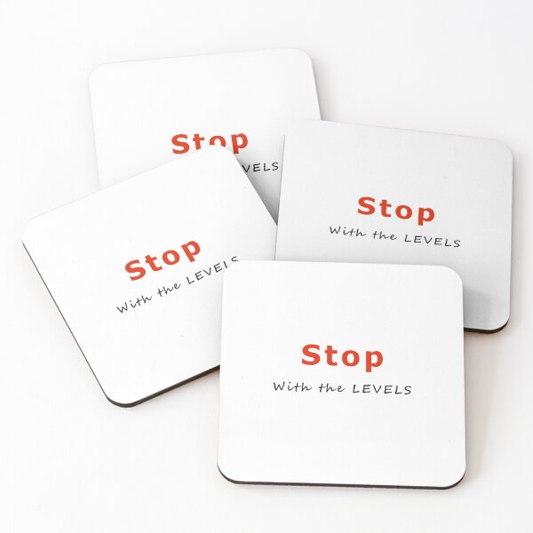 Item preview, Stop With The Levels designed and sold by Joy Watson - Natural Light Photography .