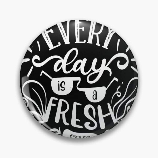 Item preview, Every Day Is A Fresh Start Dark Edition - Motivational Quote designed and sold by Karnefa.