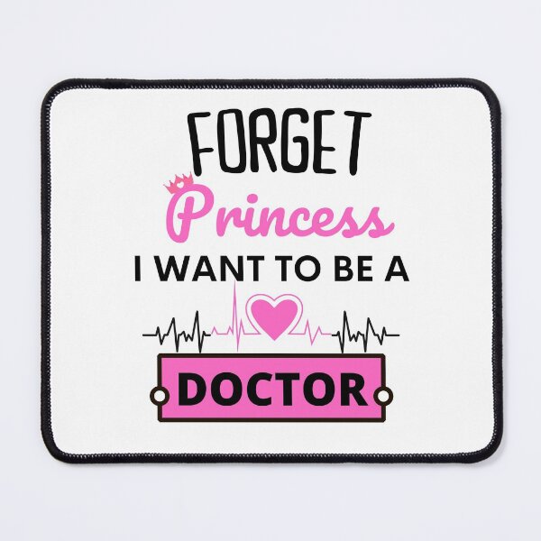 Item preview, Forget Princess I want to be a Doctor designed and sold by PhatSanthaphan.