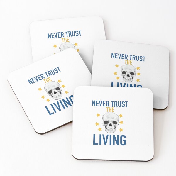 Item preview, Never Trust The Living  designed and sold by papaipapai198.