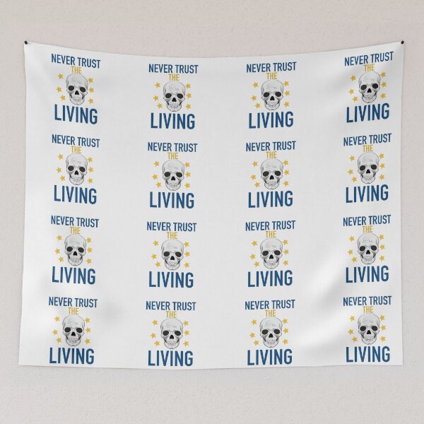 Item preview, Never Trust The Living  designed and sold by papaipapai198.