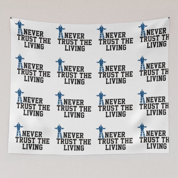 Item preview, Never Trust The Living  designed and sold by papaipapai198.