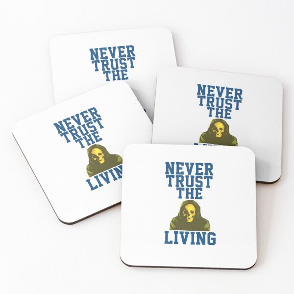Item preview, Never Trust The Living  designed and sold by papaipapai198.