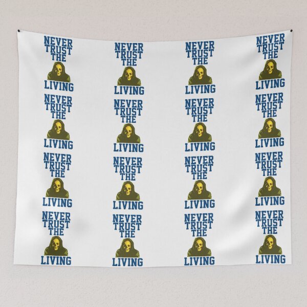 Item preview, Never Trust The Living  designed and sold by papaipapai198.