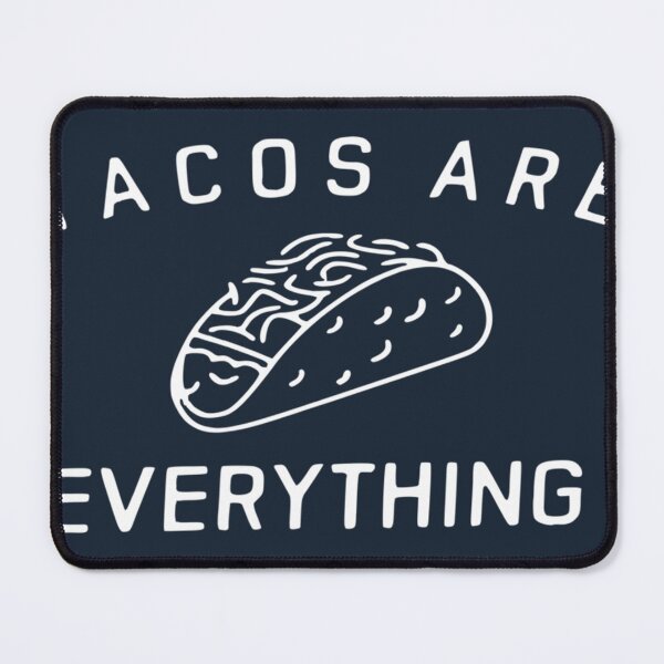 Item preview, Tacos are Everything Classic designed and sold by CamaManner.