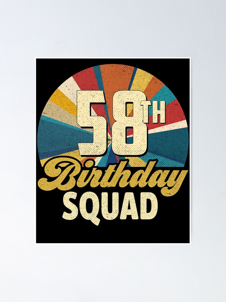 Retro Vintage Style 1961 58th Birthday Squad 58 Years Old Poster By