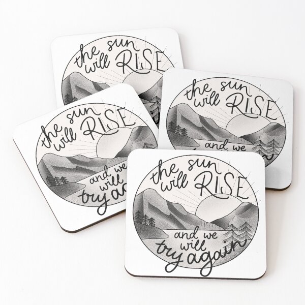 Item preview, The Sun Will Rise And We Will Try Again designed and sold by pretttyodd.