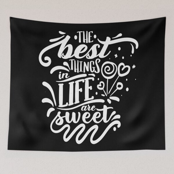 Item preview, The Best Things In Life Are Sweet Dark Edition - Love Quote designed and sold by Karnefa.