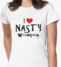 I Love Nasty Women Women's Fitted T-Shirt
