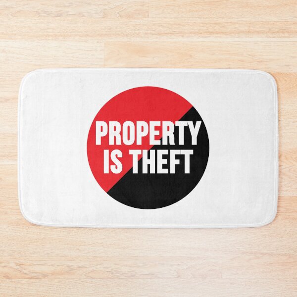 Item preview, Property Is Theft designed and sold by RevolutionInPaint.