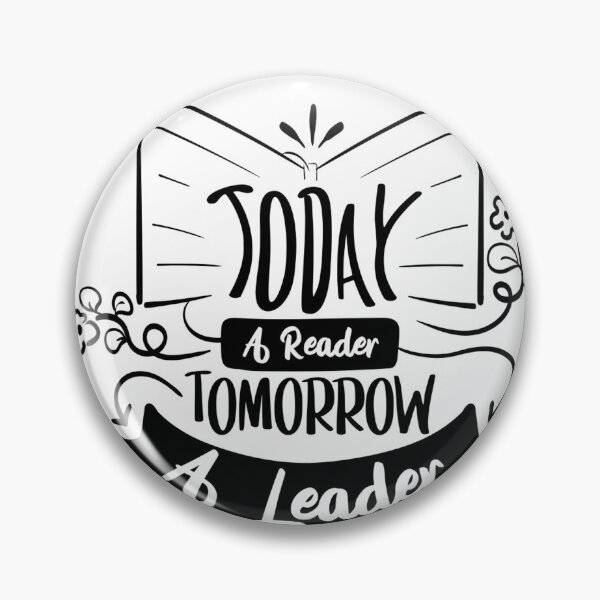 Item preview, Today A Reader Tomorrow A Leader Light Edition - School Motivational Quote designed and sold by Karnefa.