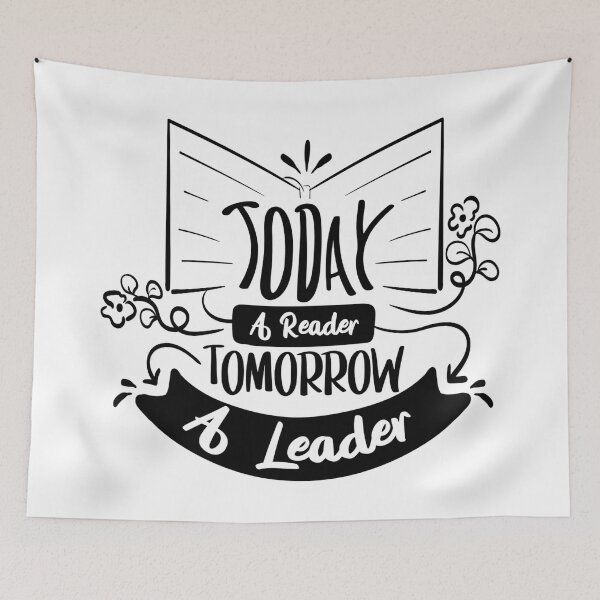 Item preview, Today A Reader Tomorrow A Leader Light Edition - School Motivational Quote designed and sold by Karnefa.
