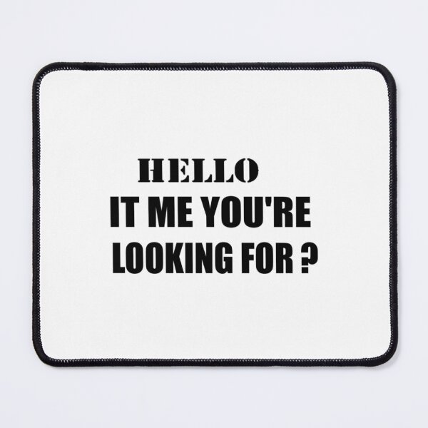 Item preview, Hello is it me you&x27;re looking for - v1 Classic designed and sold by AncoCustom.