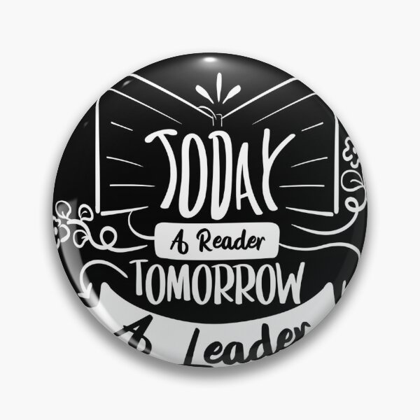 Item preview, Today A Reader Tomorrow A Leader Dark Edition - School Motivational Quote designed and sold by Karnefa.