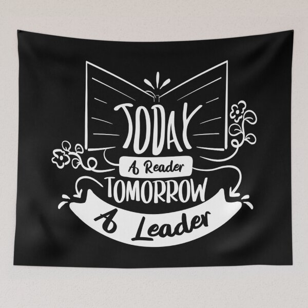 Item preview, Today A Reader Tomorrow A Leader Dark Edition - School Motivational Quote designed and sold by Karnefa.