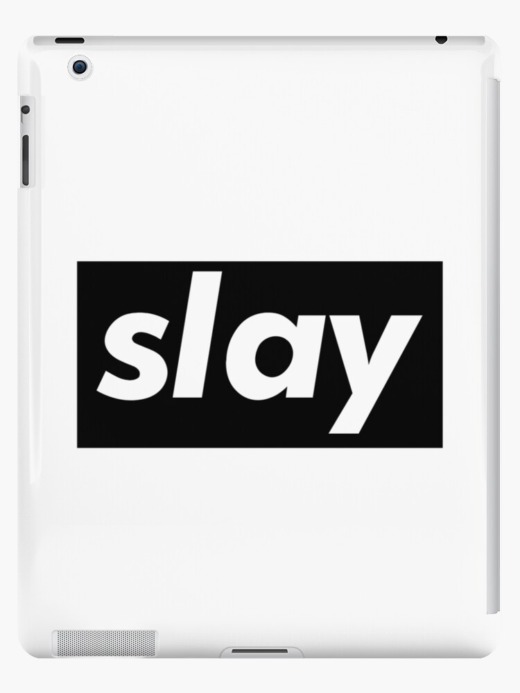 Slaying Definition | iPad Case & Skin