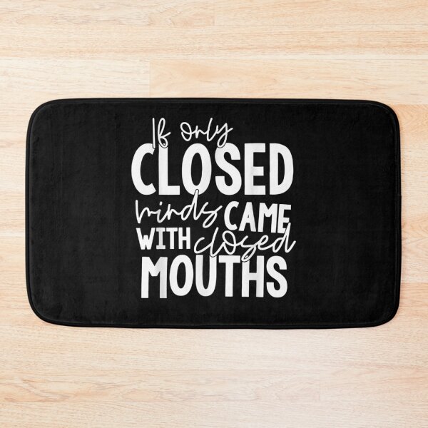 Item preview, If Only Closed Minds Came With Closed Mouths Funny  designed and sold by GodivaShop.