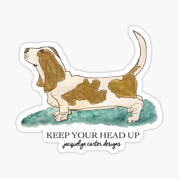 Keep Your Head Up Sticker