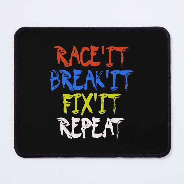 Item preview, RC Car Race It Break It Fix It Repeat Remote Control RC Racing  designed and sold by Centano94.
