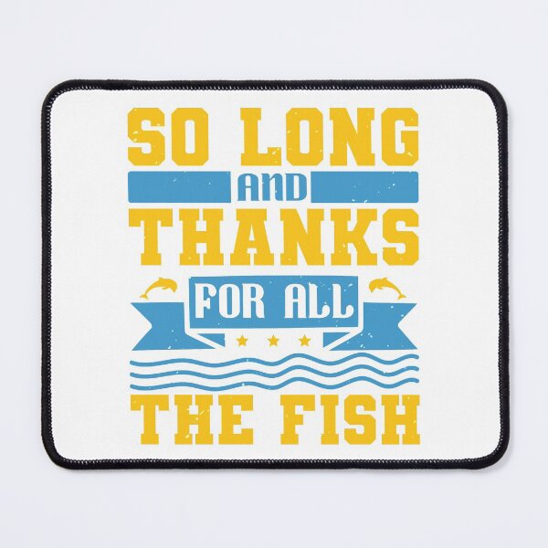 Item preview, So long and thanks designed and sold by Marcu Ioachim.