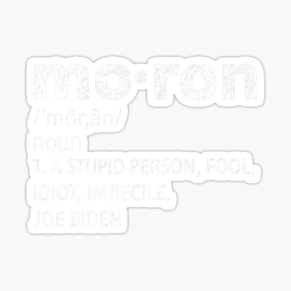 vintage-mo-ron-a-stupid-person-funny-definition-sticker-for-sale-by