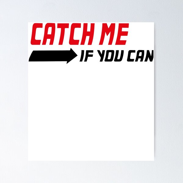 Hime（ヒメ）「Catch me if you can.」スクリーンプリント