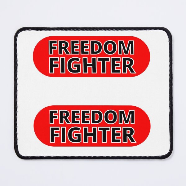 Item preview, Freedom Fighters Fight for Freedom designed and sold by RGRamsey.
