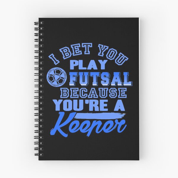 Item preview, I bet you play Futsal because you're a Keeper designed and sold by NeXore.