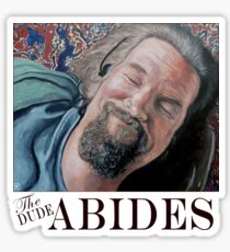 The Dude Abides Sticker