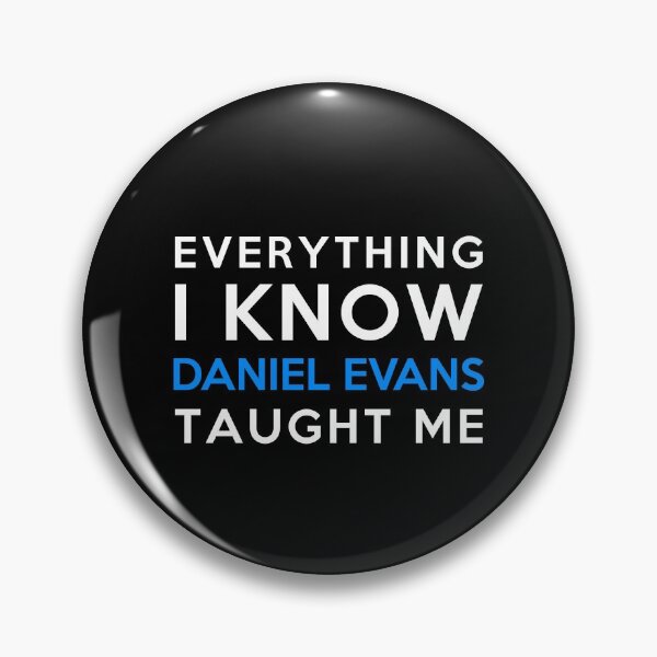 Item preview, Everything I know - Daniel Evans designed and sold by 2Girls1Shirt.