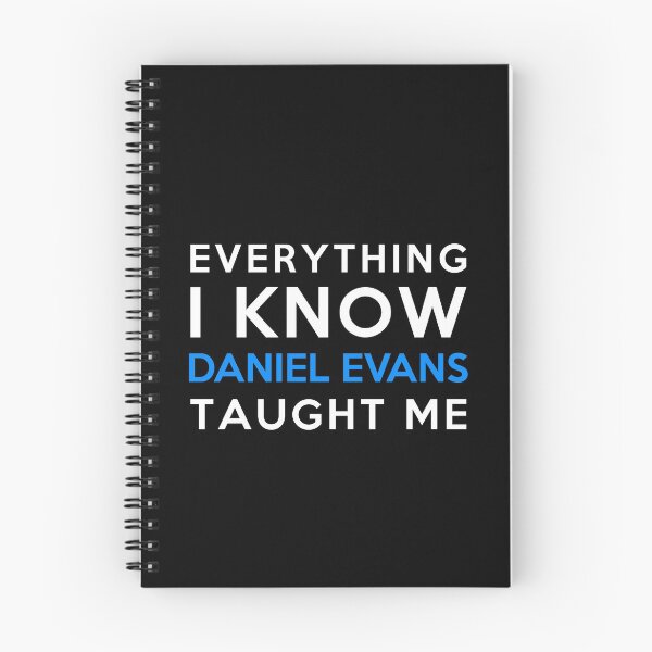 Item preview, Everything I know - Daniel Evans designed and sold by 2Girls1Shirt.