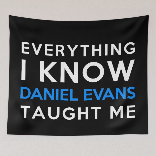 Item preview, Everything I know - Daniel Evans designed and sold by 2Girls1Shirt.