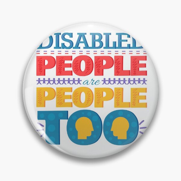 Item preview, Disabled People are People Too designed and sold by razvigod.