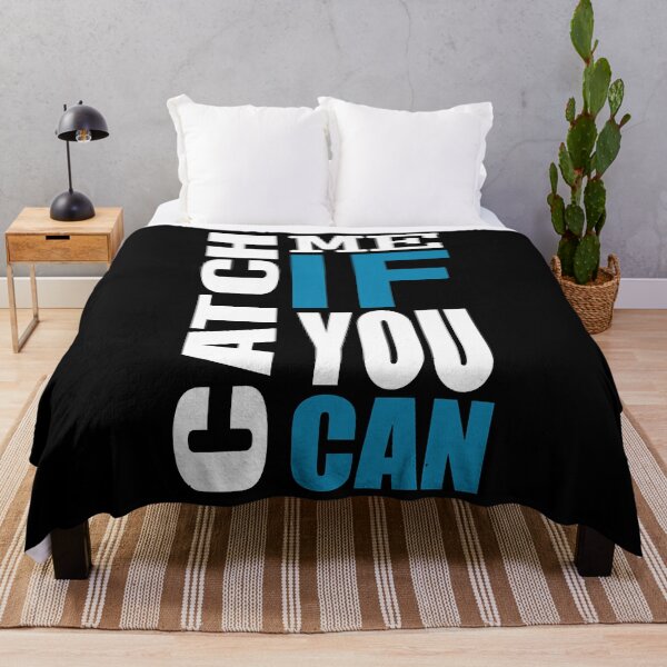 Item preview, Gift Idea Catch Me If You Can you Cant Take Nothing From Me designed and sold by SusanBrooks198.