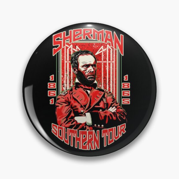 Item preview, General Sherman - The Southern Tour  designed and sold by Oblivescense13.