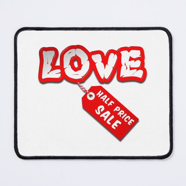 Item preview, Love Half Price Sale designed and sold by MarkUK97.