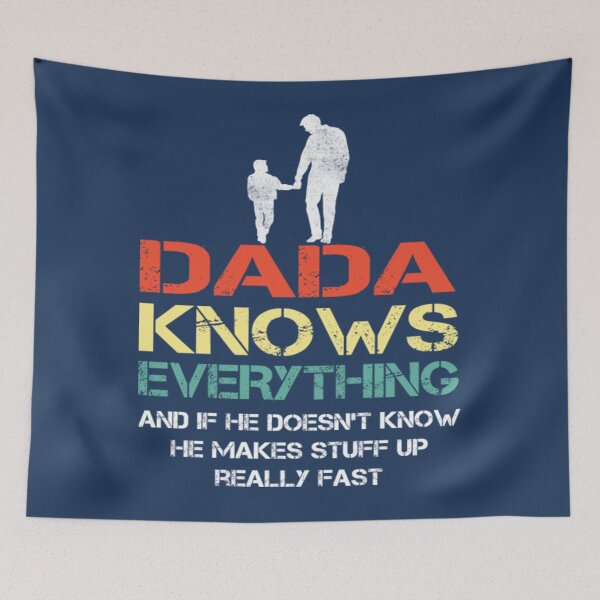 Item preview, Dad Knows Everything Dada Dad knows everything..fathers day gift designed and sold by SouthernYall.
