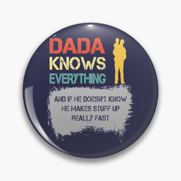 Item preview, Dad Knows Everything Dada Knows Everything Father's Day Daddy Gifts designed and sold by SouthernYall.