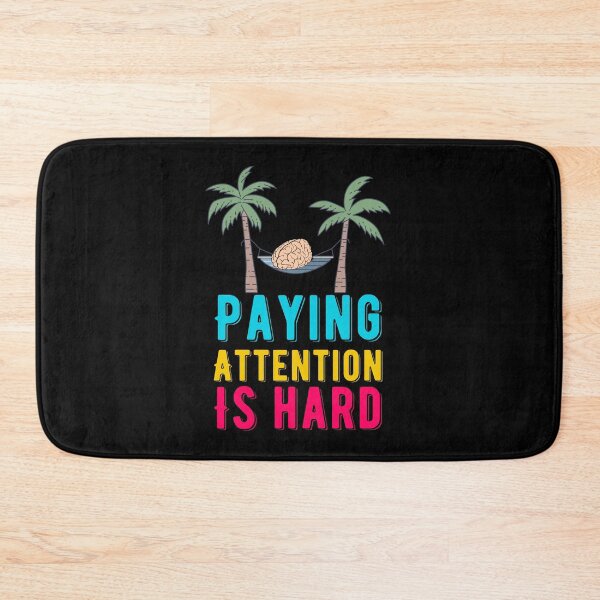 Item preview, ADHD - Paying Attention Is Hard, Need A Break Mate , Attention Deficit HyperActive Disorder designed and sold by MJDezigns.