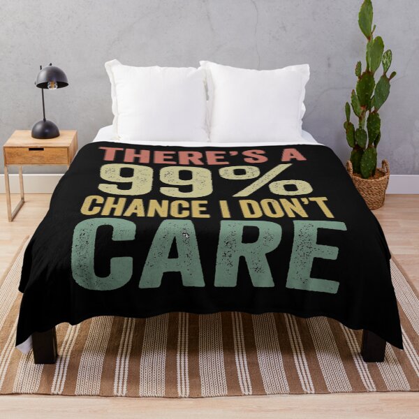 Item preview, There's A 99% Chance I Don't Care | There's A 99% Chance I Don't Care Vintage Tee designed and sold by FirstTouch.