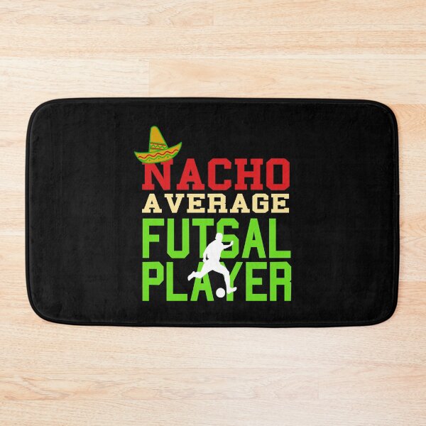 Item preview, Nacho Average Futsal Player designed and sold by NeXore.