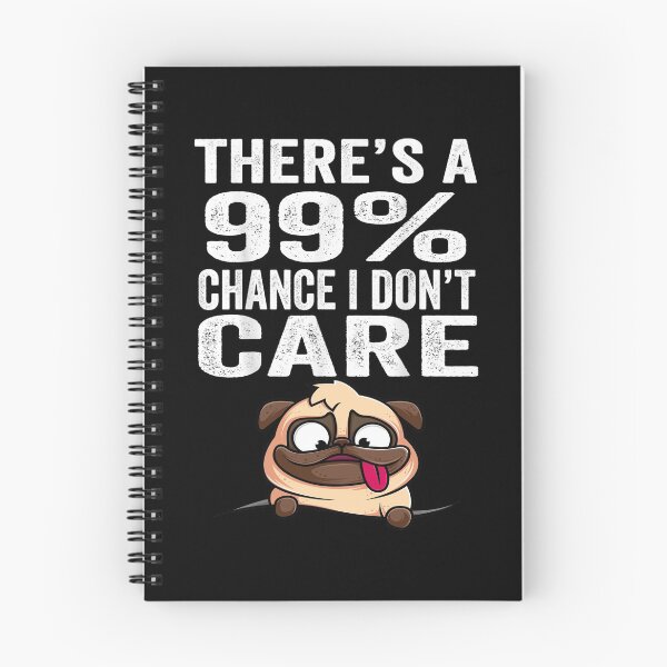 Item preview, There's A 99% Chance I Don't Care | There's A 99% Chance I Don't Care Cute dog Vintage Tee designed and sold by FirstTouch.