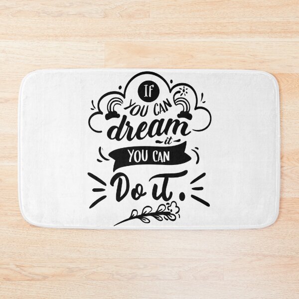 Item preview, If You Can Dream It You Can Do It Light Edition - Motivational Quote designed and sold by Karnefa.