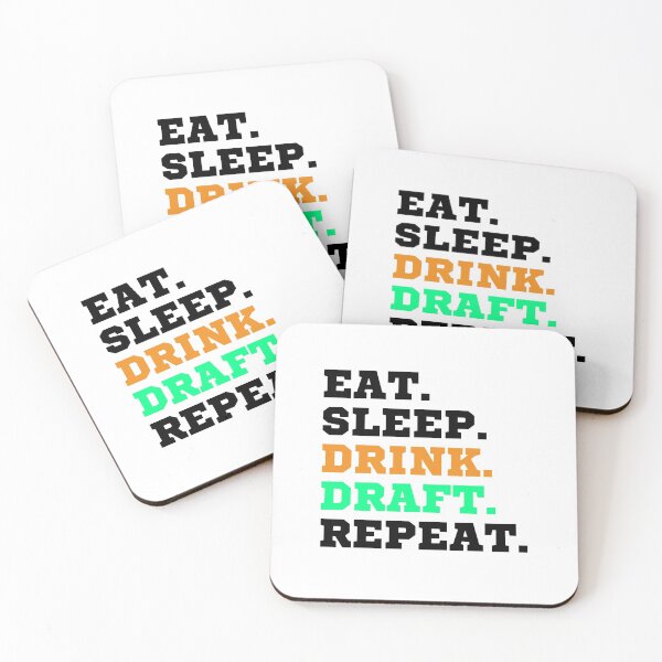 Item preview, Eat Sleep Drink Draft Repeat (Black Text)- Fantasy Football League (FFL) designed and sold by CaitU.